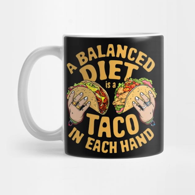 A balanced diet is a taco in each hand by Neon Galaxia